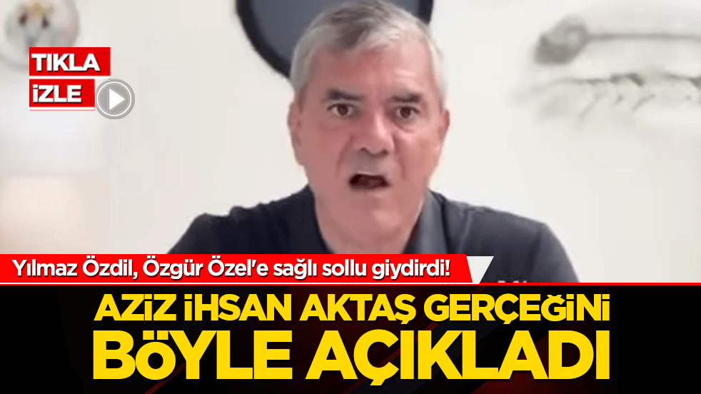 Yılmaz Özdil Özgür Özel'e sağlı sollu giydirdi! Aziz İhsan Aktaş gerçeğini böyle açıkladı