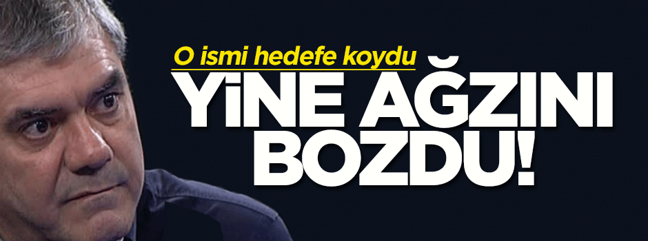Yılmaz Özdil yine ağzını bozdu!