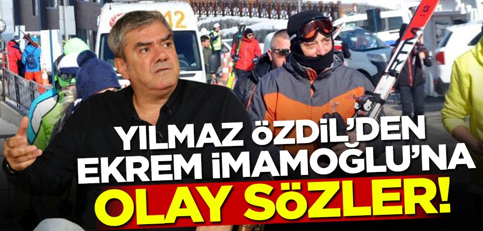 Yılmaz Özdil'den Ekrem İmamoğlu'na olay sözler