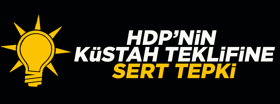 Yılmaz'dan HDP'nin talebine sert tepki