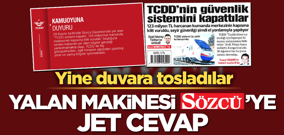 Yine duvara tosladılar ‘Yalan makinesi’ sözcü’ye jet cevap