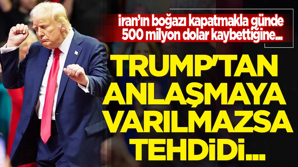 Yine Hürmüz sözü: Trump'tan anlaşmaya varılmazsa 'İran'daki enerji santrallerini ve köprüleri imha etme' tehdidi