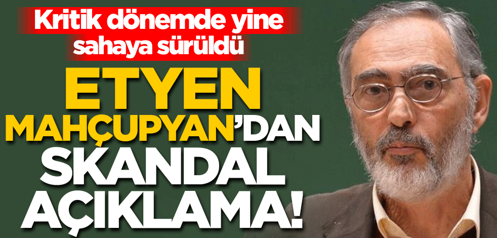 Yine ortaya çıktı! Etyen Mahçupyan'dan skandal 'Pelikancılar' açıklaması