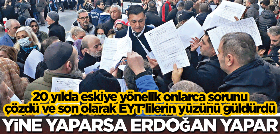 Yine yaparsa Erdoğan yapar