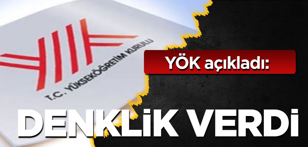 YÖK açıkladı! En çok talep gören işlemler için bunu da yaptılar! Türkiye'ye açıklama geldi: 4 bin 169 diplomaya denklik!