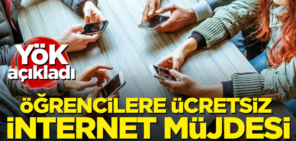 YÖK açıkladı: Öğrencilere ücretsiz internet müjdesi