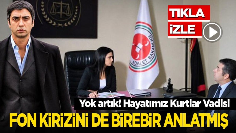 Yok artık! Kurtlar Vadisi fon krizini de birebir anlatmış!