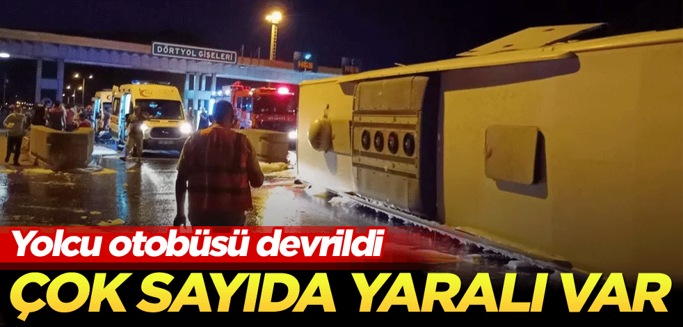 Yolcu otobüsü devrildi: Çok sayıda yaralı var