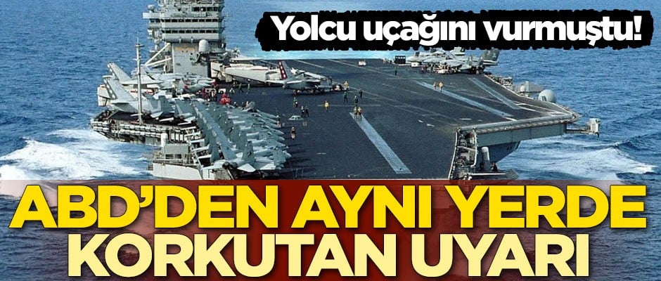 Yolcu uçağını vurmuştu! ABD'den aynı yerde korkutan uyarı
