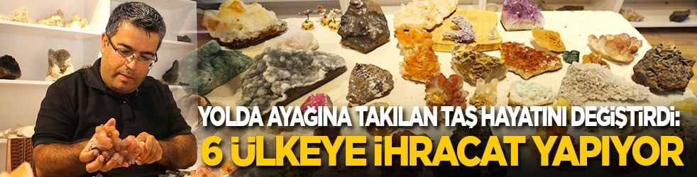 Yolda ayağına takılan taş hayatını değiştirdi: 6 ülkeye ihracat yapıyor