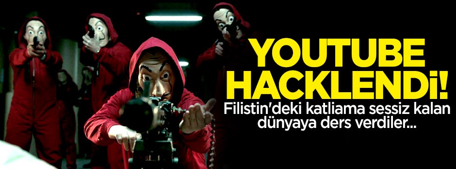Youtube Hacklendi! Filistin’e özgürlük mesajı
