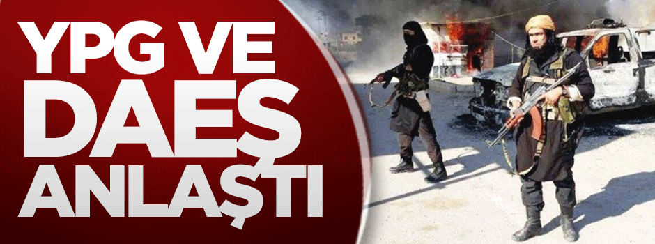 YPG ve DAEŞ anlaştı