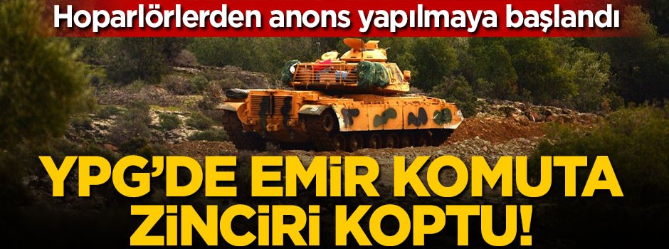 YPG'de emir komuta zinciri koptu! Hoparlörlerden anons yapılmaya başlandı