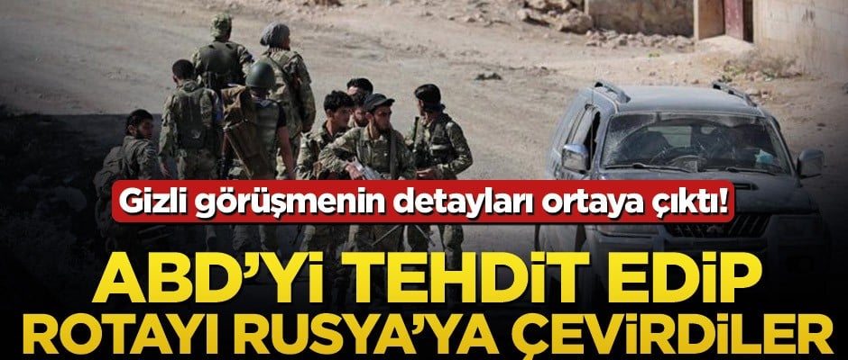 YPG’li teröristler gizli görüşmede ABD’yi tehdit etti
