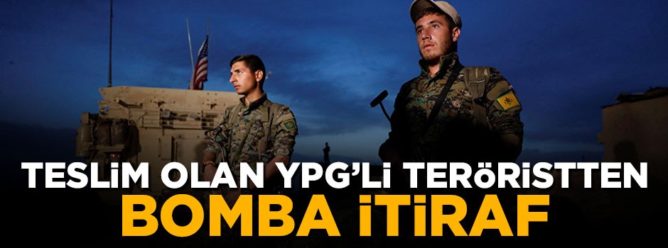 YPG'li teröristten 'dış güçlerin kuklasıyız' itirafı
