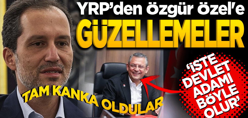 YRP’den Özgür Özel'e güzellemeler! İşte devlet adamı böyle olur