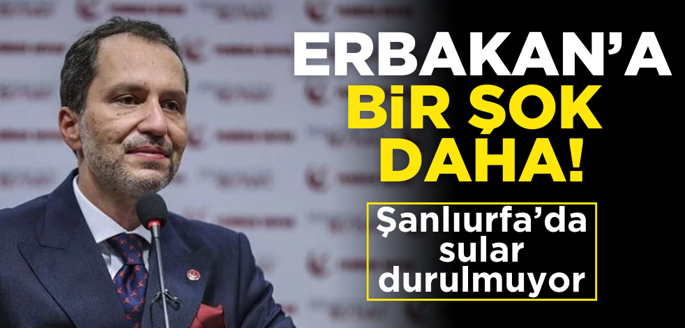 YRP’ye Şanlıurfa’dan bir şok daha!