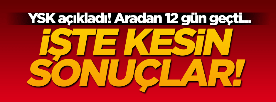 YSK kesin sonuçları açıkladı: Evet yüzde 51,41