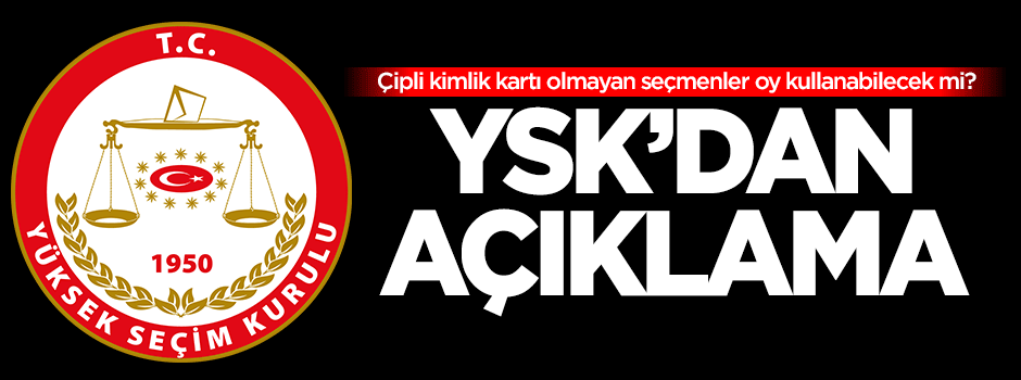 YSK'dan önemli açıklama