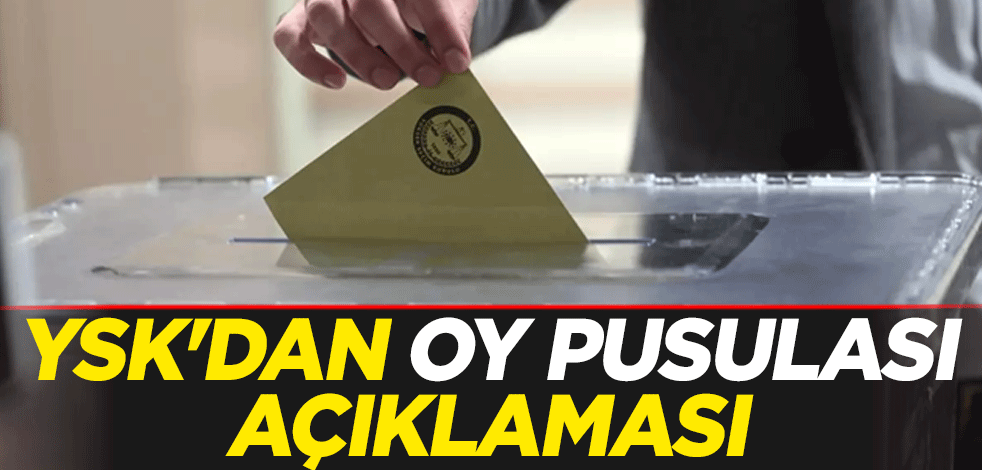 YSK'dan oy pusulası açıklaması