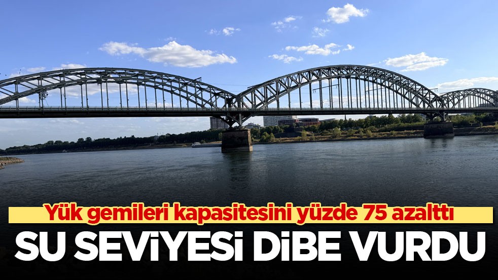 Yük gemileri kapasitesini yüzde 75 azalttı! Su seviyesi dibe vurdu