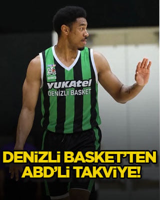 Yukatel Denizli Basket’ten ABD’li takviye!