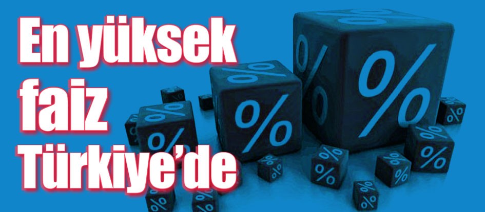 Yüksek faizde zirvedeyiz
