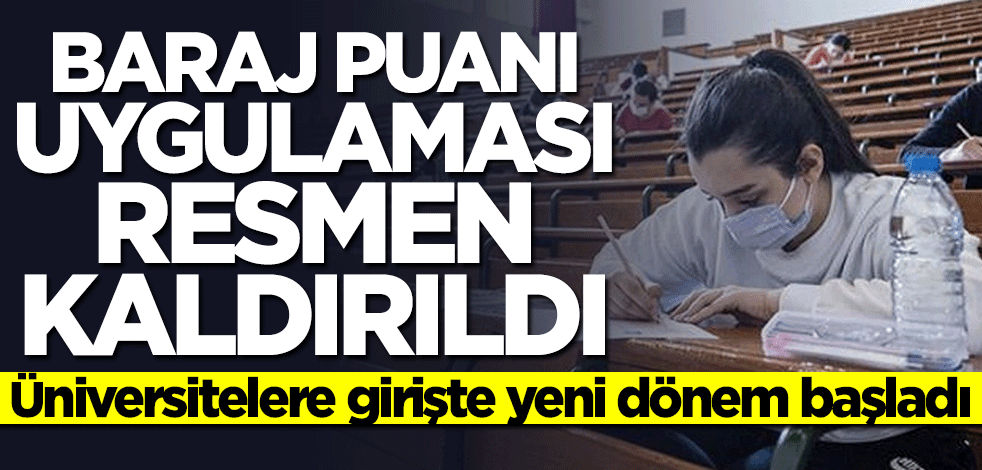 Yükseköğretim Kurulu duyurdu: Baraj puanı kalktı