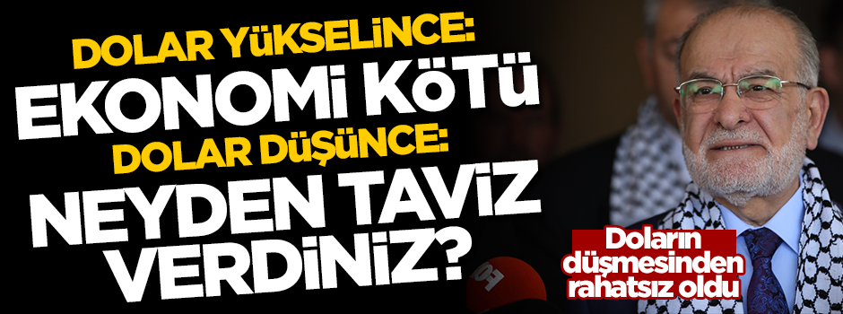 Yükselince 'Kötü', düşünce 'Niye'... Temel Karamollaoğlu, doların düşmesinden rahatsız oldu!