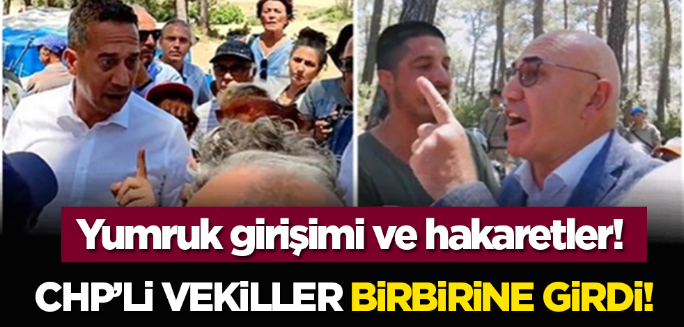 Yumruk girişimi ve hakaretler! CHP’li vekiller birbirine girdi!