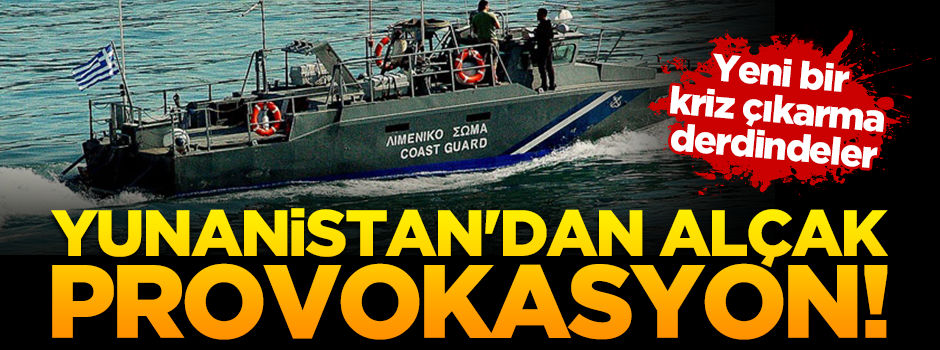 Yunan askerleri Türk balıkçılara silah çekti