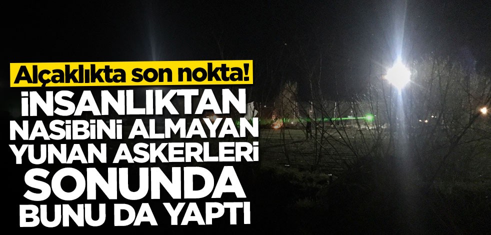 Yunan askerlerinin son taktiği kör etmek!