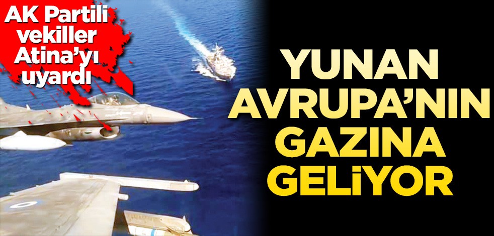 Yunan Avrupa’nın gazına geliyor