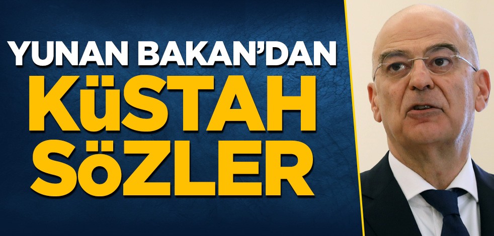 Yunan Bakan'dan küstah sözler