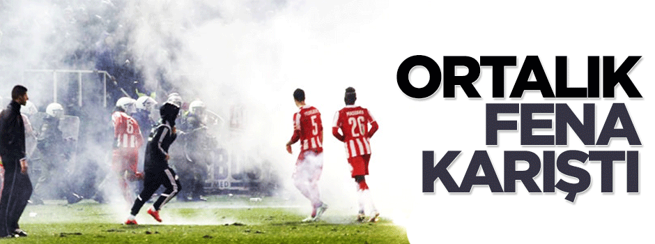 Yunan derbisinde ortalık karıştı