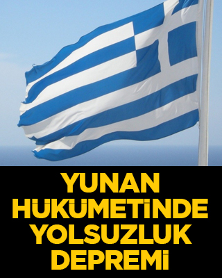 Yunan hükümetinde yolsuzluk depremi