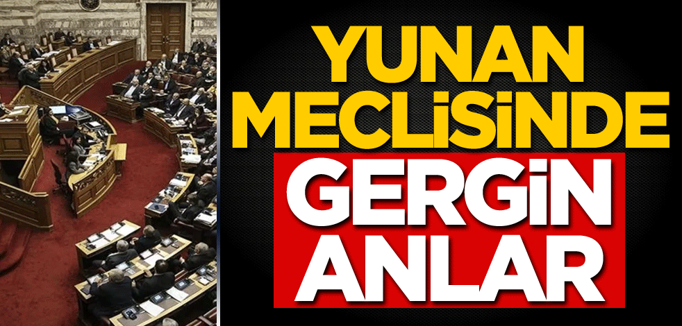 Yunan meclisinde gergin anlar