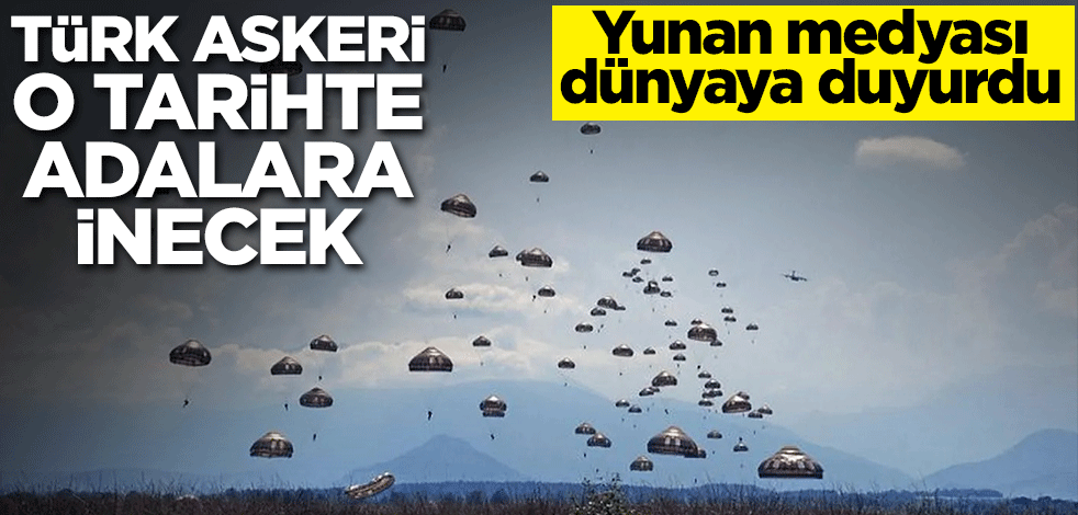 Yunan medyası dünyaya duyurdu! Türki askeri bu tarihte adalara inecek