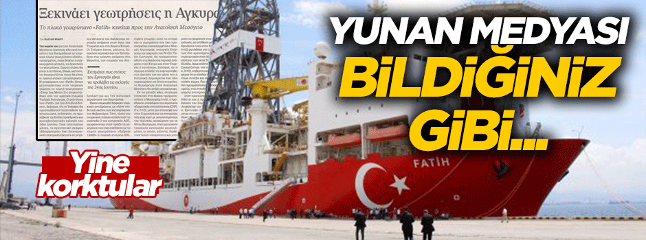 Yunan medyası 'Fatih'ten tedirgin oldu