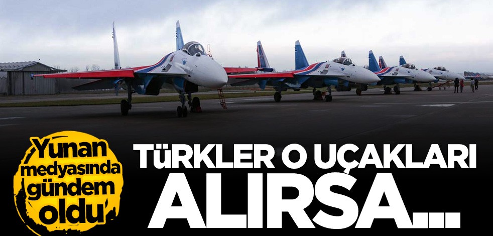Yunan medyası: Türkler Su-35'leri alırsa...