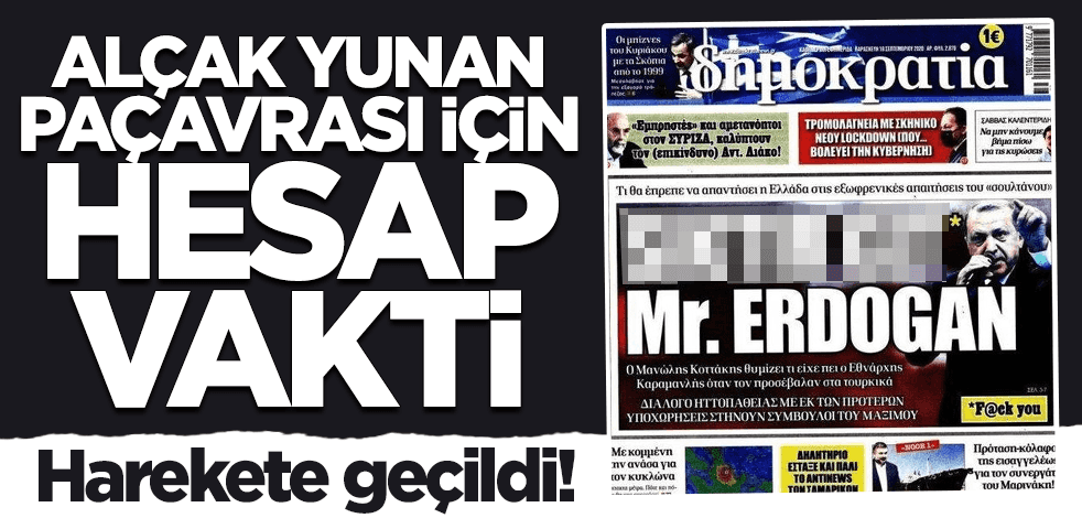 Yunan paçavrasının alçak manşetine suç duyurusu