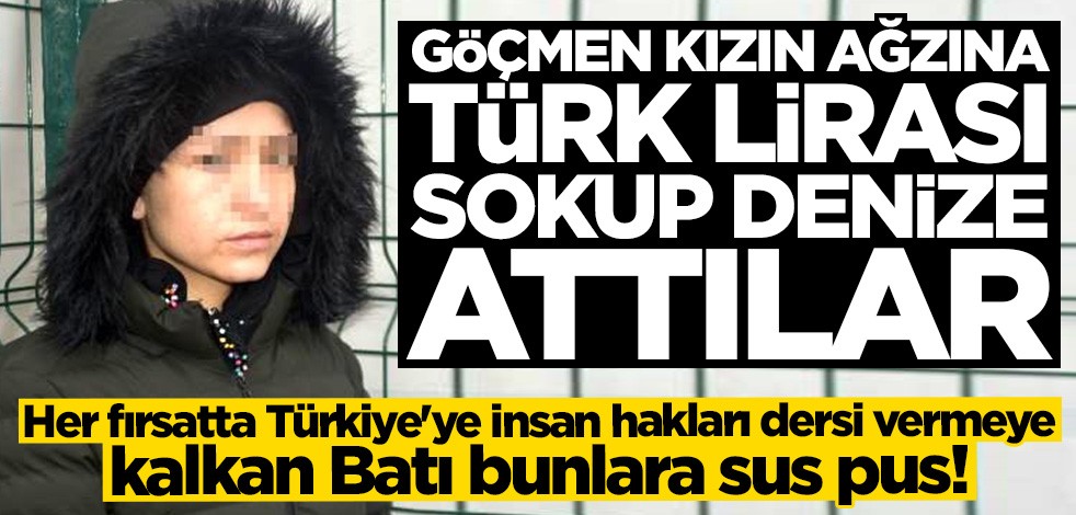 Yunan polisinden büyük skandal! Göçmen kızın ağzına Türk lirası sokup denize attılar