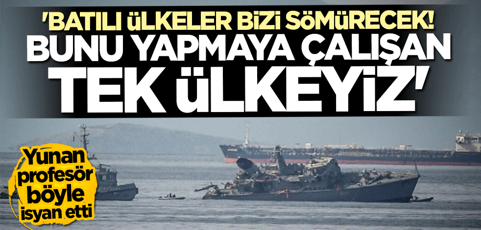Yunan profesör böyle isyan etti: Kendi milli gemisini üretmeden deniz gücü olmaya çalışan tek ülkeyiz