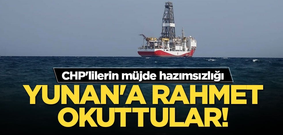 Yunan'dan beter çıktılar! CHP'lilerin müjde hazımsızlığı