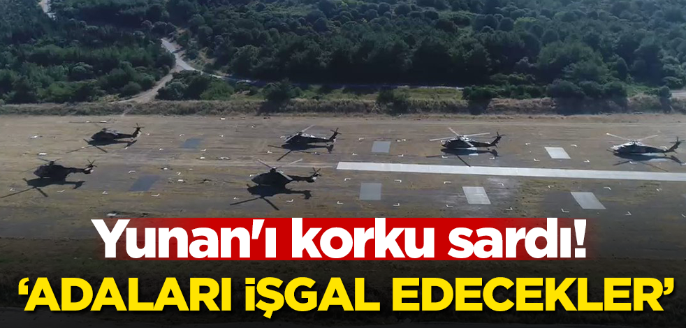 Yunan'ı korku sardı! 'Adaları işgal edecekler'