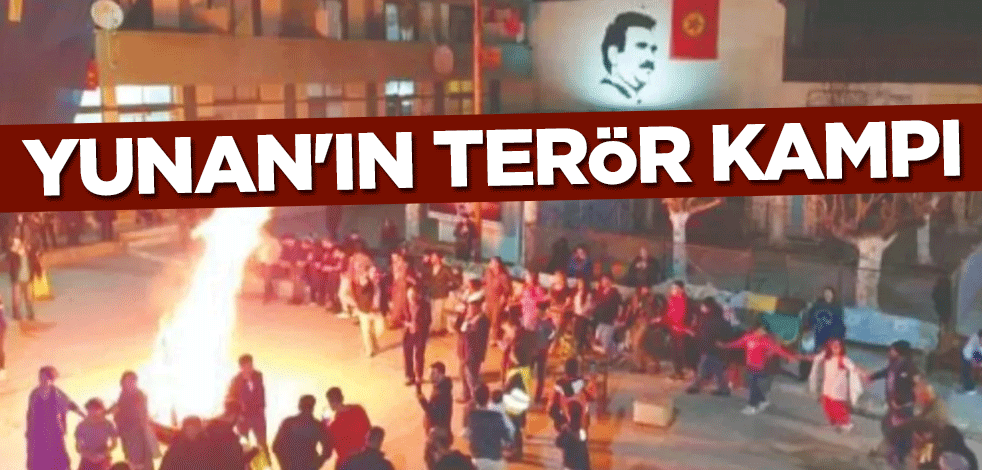 Yunan'ın terör kampı