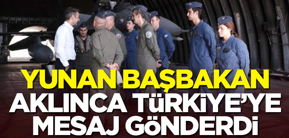 Yunanistan acizliği... Miçotakis aklınca Türkiye'ye mesaj gönderdi