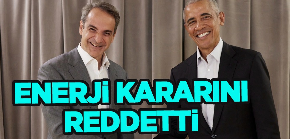 Yunanistan enerji kaynaklarını paylaşmayı reddetti! Karar şaşkına çevirdi