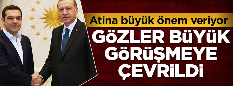 Yunanistan, Erdoğan'ın ziyaretine büyük önem veriyor
