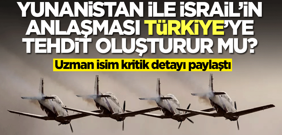 Yunanistan ile İsrail'in anlaşması Türkiye'ye tehdit oluşturur mu? Tolga Özbek açıkladı
